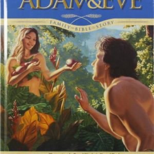 Family Bible Story: Adam & Eve - Ruth Redding Brand