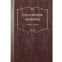 Colporteur Ministry - Ellen G White