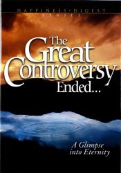 The Great Controversy Ended... (ASI Edition)- Ellen G. White