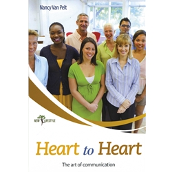 Heart to Heart: The Art of Communication - Nancy Van Pelt