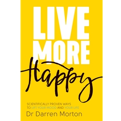 Live More Happy - Darren Morton