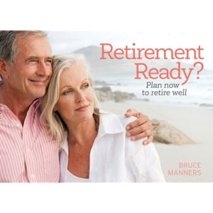 Retirement Ready - Bruce Manners