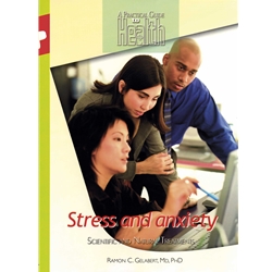 A Practical Guide to Health: Stress - Ramon C Gelabert