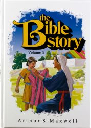 The Bible Story Vol 3 - Arthur S. Maxwell